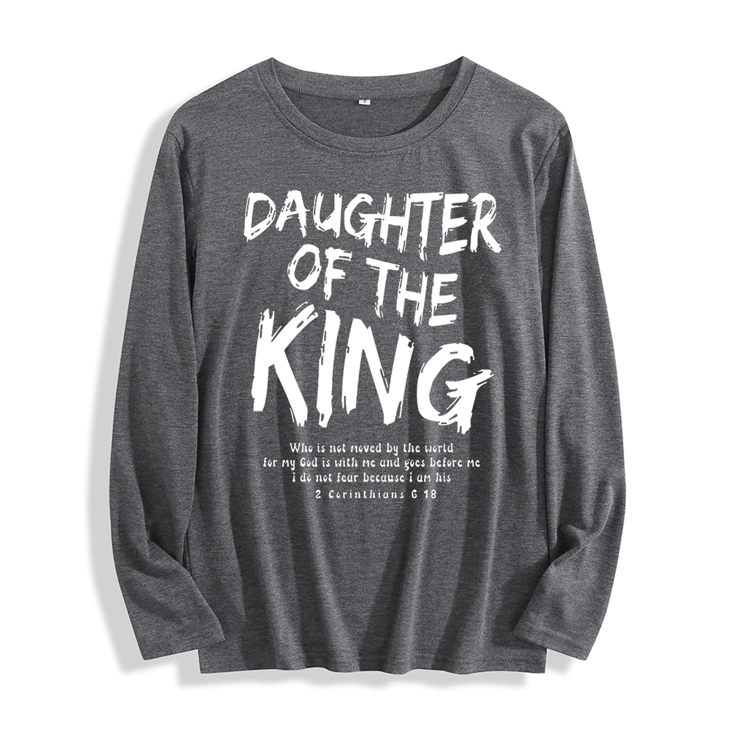 100% Cotton "Daughter Of The King Bible Verse Graphic" Long - Sleeve T - Shirt, Multi - Colors