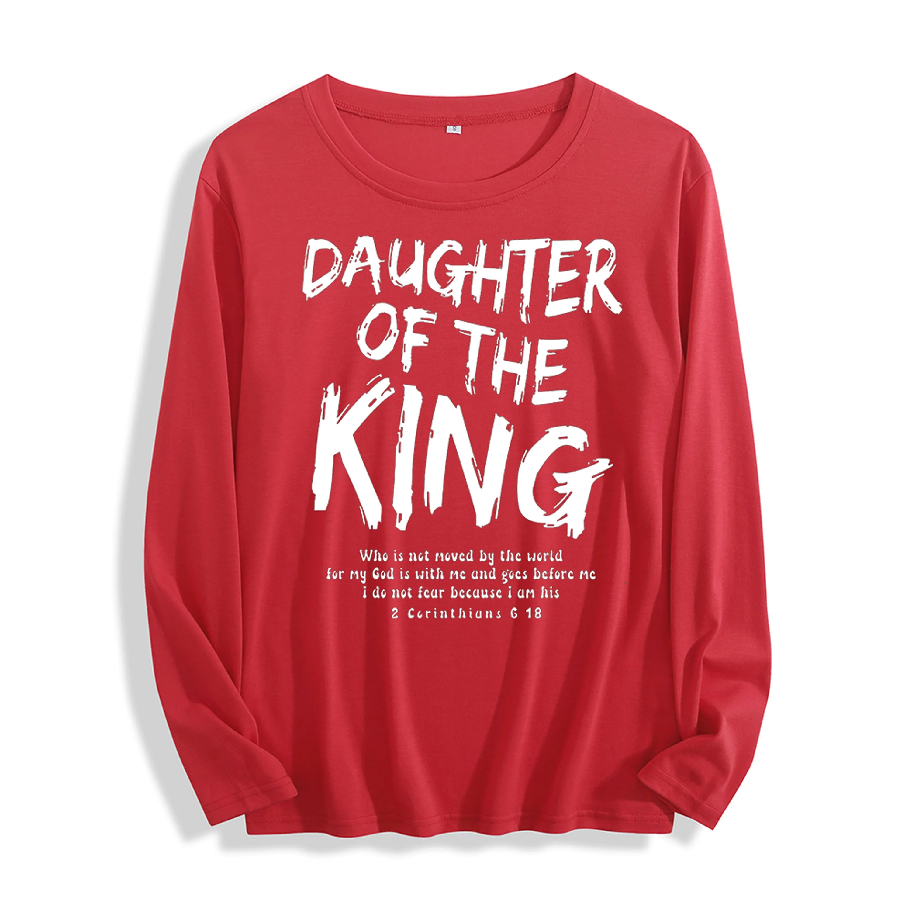 100% Cotton "Daughter Of The King Bible Verse Graphic" Long - Sleeve T - Shirt, Multi - Colors