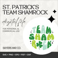 St. Patrick's Team Shamrock Digital Files (SVG / PNG / EPS / PDF /
